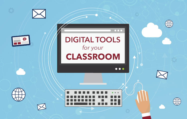 Digital Tools For Your Classroom